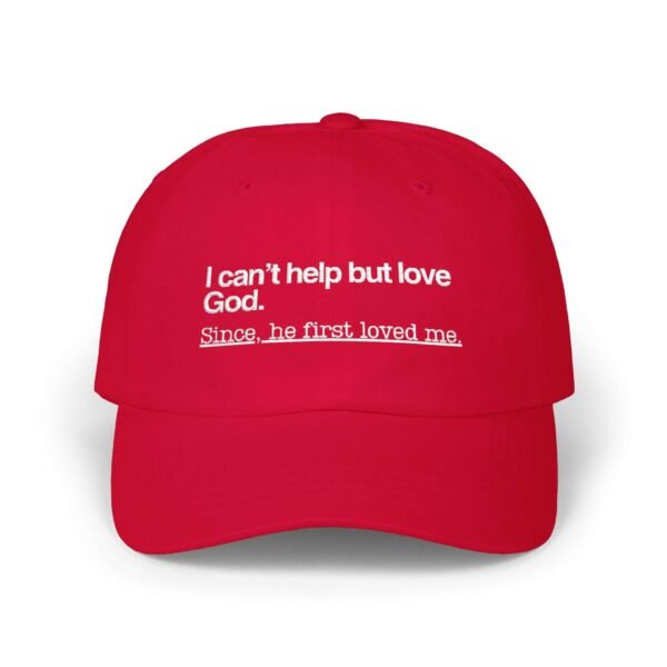 16123989967691499682_2048.jpeg Christian Faith Dad Caps – “I Can’t Help But Love God” Embroidered Baseball Hat, Unique Faith Hat, Gift Ideas for Men