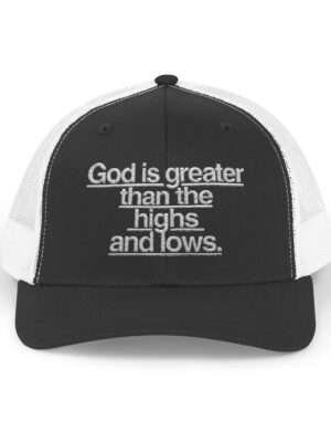 Women Christian Trucker Hats: God Is Greater Than the Highs and Lows — Women’s Snapback Trucker Cap