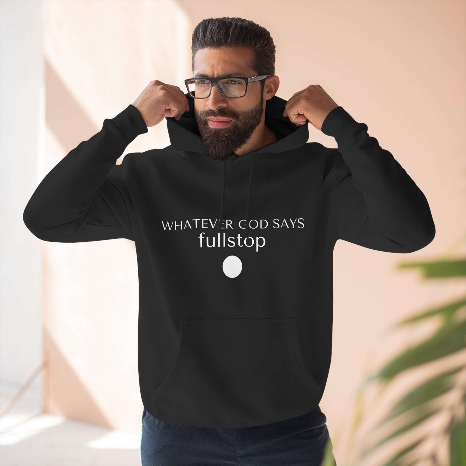 Aesthetic Christian Hoodies, Faith Based Hoodies For Christian, Christian Gift Aesthetic Wit Message: "Whatever God Says Fullstop", Unique Christian Graphic Hoodies - Image 10