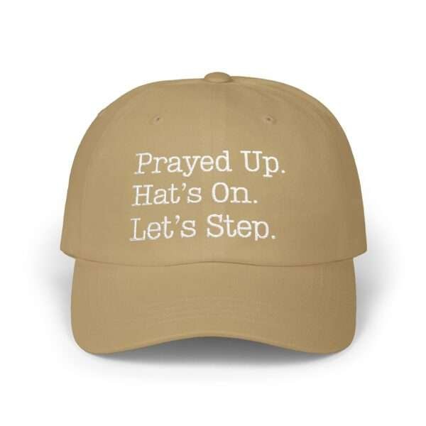 Dad Hat Dad: "Prayed Up. Hat’s On. Let’s Step." Embroidered Christian Baseball Hat for Men
