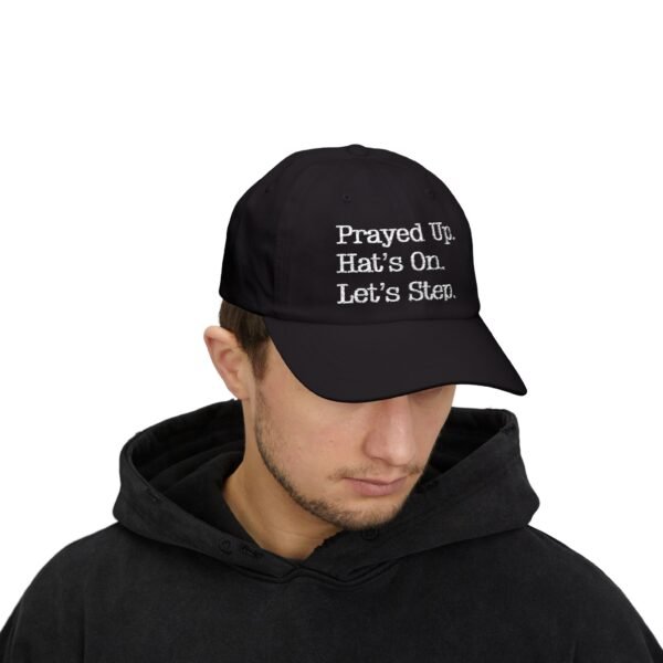 Dad Hat Dad: "Prayed Up. Hat’s On. Let’s Step." Embroidered Christian Baseball Hat for Men
