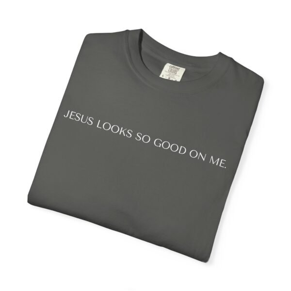 Best religious T-Shirts for Christians, Jesus looks good on me Gift for Jesus lovers, Gift ideas for any occasion