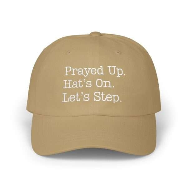 7076298136011480836_2048.jpeg Dad Hat Dad: "Prayed Up. Hat’s On. Let’s Step." Embroidered Christian Baseball Hat for Men