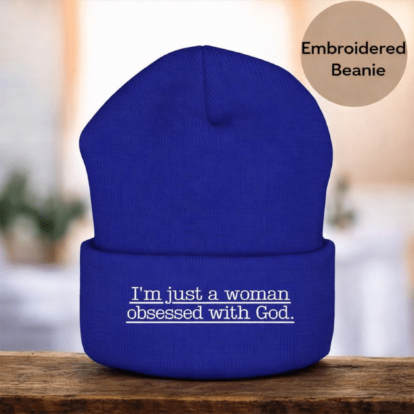 Embroidered Religious Beanie for women  – “I’m Just a Woman Obsessed With God” Christian Winter Hat, Faith Apparel