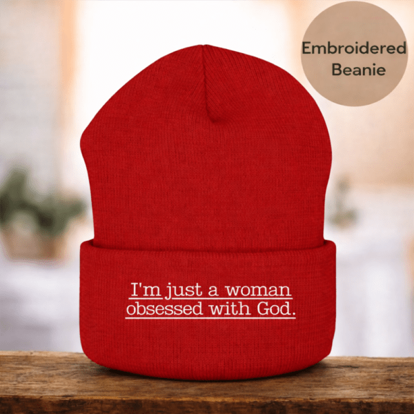 Embroidered Religious Beanie for women  – “I’m Just a Woman Obsessed With God” Christian Winter Hat, Faith Apparel