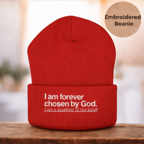 Daughter of the King Beanie, Chosen by God” Women’s Cuffed Beanie – Winter Hat, Faith-Based Gift for Her